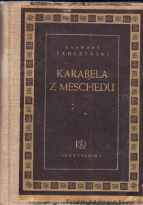 Karabela z Meschedu: Opowiadania / Ksawery Pruszyński