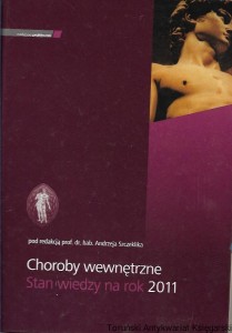 Choroby wewnętrzne : Stan wiedzy na rok 2011 / prof. dr hab. Andrzej Szczeklik