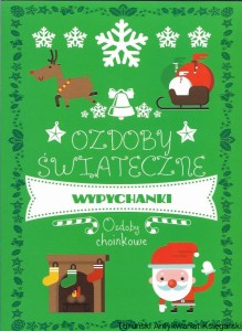 Ozdoby świąteczne Wypychanki : Dekoracje świąteczne : Damidos dla dzieci / Brak autora