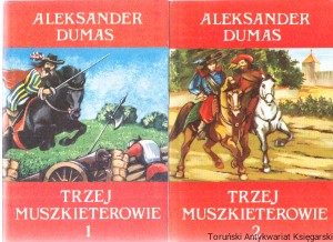 Trzej muszkieterowie Tom 1,2 / Aleksander Dumas 