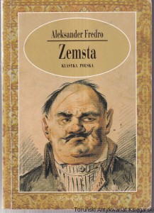 Zemsta : komedia w czterech aktach, wierszem / Aleksander Fredro [2001]