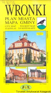 Wronki : Plan miasta : Mapa gminy  / Praca zbiorowa  