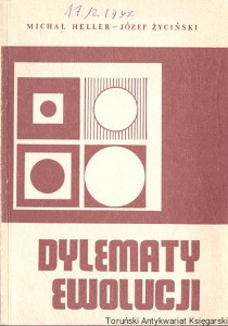 Dylematy ewolucji  / Michał Heller, Józef Życiński   