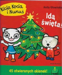 Kicia Kocia i Nunuś : Idą święta / Anita Głowińska 