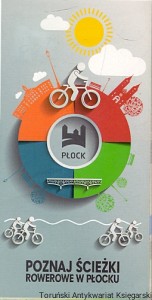 Poznaj ścieżki rowerowe w Płocku  / Praca zbiorowa  