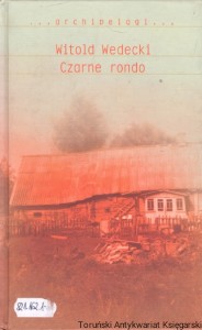 Czarne rondo : Archipelagi  / Witold Wedecki  