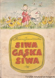 Siwa gąska siwa  / Hanna Januszewska  