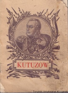 Kutuzow (w 200-letnią rocznicę urodzin)  / Brak autora  