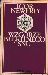 Wzgórze błękitnego snu / Igor Newerly