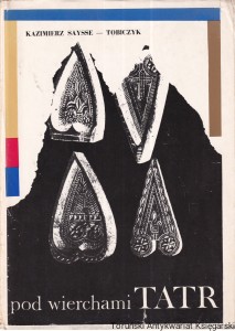 Pod wierchami Tatr / Kazimierz Saysse-Tobiczyk (1977)