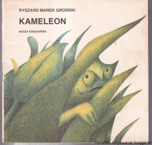 Kameleon / Ryszard Marek Groński, ilustrował Tomasz Borowski [Seria Poczytaj Mi Mamo]