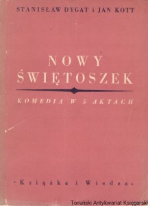Nowy Świętoszek : Komedia w 5 aktach  / Stanisław Dygat, Jan Kott 