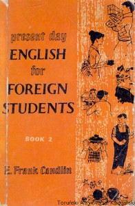 Present day English for Foreign Students Book 2  / E. Frank Candlin 
