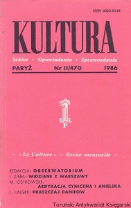 Kultura : Paryż Nr II/470 1986 : Szkice-Opowiadania-Sprawozdania : I. Zięba, M. Ostrowski, L. Unger  / Praca zbiorowa  