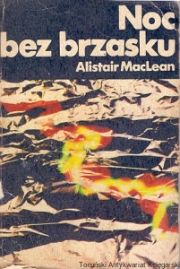 Noc bez brzasku  / Alistair MacLean  