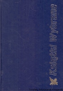 Książki Wybrane Reader's Digest  : Zanim się pożegnasz, Dostatnie lato, Łza diabła, Kuzynka Nora  / Mary Higgins Clark, Jim Kokoris, Jeffrey Deaver, Anne Rivers Siddons 