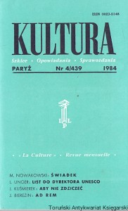 Kultura : Paryż Nr 4/439 1984 : Szkice-Opowiadania-Sprawozdania : M. Nowakowski, L. Unger, J. Kusmierek, J. Bierezin  / Praca zbiorowa  
