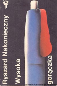 Wysoka gorączka : Klub srebrnego klucza  / Ryszard Nakonieczny  