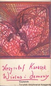 Wiosna i demony / Krzysztof Karasek  