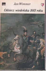 Odsiecz wiedeńska 1863 roku / Jan Wimmer
