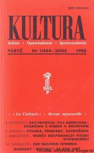 Kultura : Paryż Nr I/484-2/485 1988 : Szkice-Opowiadania-Sprawozdania : R. Kostrzewa, P. Znawca, J. Marczewski, W. Maksimow  / Praca zbiorowa  