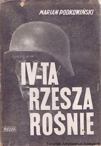 IV-ta Rzesza rośnie  / Marian Podkowiński  