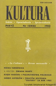 Kultura : Paryż Nr 12/423 1982 : Szkice-Opowiadania-Sprawozdania : A. Kruczek /  Praca zbiorowa  