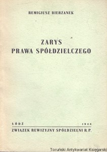 Zarys prawa spółdzielczego  / Remigiusz Bierzanek  