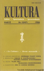 Kultura : Paryż Nr 12/471 1986 : Szkice-Opowiadania-Sprawozdania : G. Herling-Grudziński, A. Besancon, M. Heller, A. Sulikowski  / Praca zbiorowa  