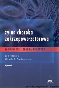 Żylna choroba zakrzepowo-zatorowa : W gabinecie lekarza praktyka  / Witold Z. Tomkowski  (red.)