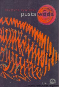 Pusta woda  / Krystyna Żywulska (Sonia Landau) 