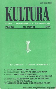 Kultura : Paryż Nr 10/445 1984 : Szkice-Opowiadania-Sprawozdania : P. Znawca, M. Skowroński, L. Unger, M. Broński, K. Marek  / Praca zbiorowa 