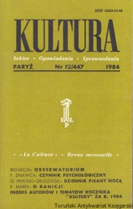Kultura : Paryż Nr 12/447 1984 : Szkice-Opowiadania-Sprawozdania : P. Znawca, G. Herling-Grudziński, K. Marek  / Praca zbiorowa  