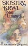 Siostry krwi  / Joan Lingard  