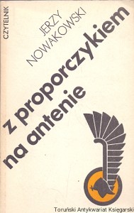 Z proporczykiem na antenie  / Jerzy Nowakowski   