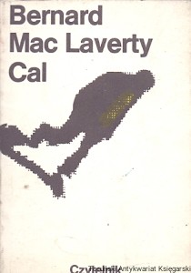 Cal  / Bernard Mac Laverty  