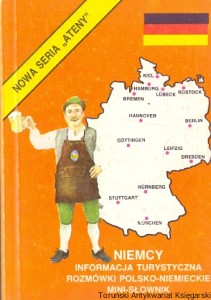 Niemcy : Informacja turystyczna, rogówki polsko-niemieckie mini słownik : Ateny  / Danuta Piotrowska, Agnes von Krosigk 