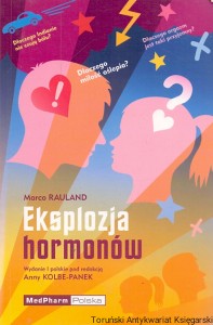 Eksplozja hormonów  / Marco Raulad 