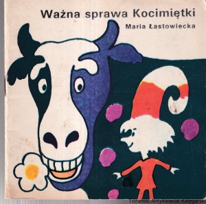 Ważna sprawa Kocimiętki / Maria Łastowiecka, ilustrowała Teresa Wilbik [Seria Poczytaj Mi, Mamo]