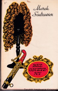 Bez ojczyzny / Marek Sadzewicz
