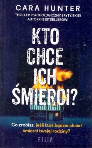 Kto chce ich śmierci?  / Cara Hunter 