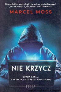 Nie krzycz  / Marcel Moss 