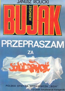 Zbigniew Bujak: Przepraszam za „Solidarność”  / Janusz Rolicki  