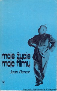 Moje życie, moje filmy  / Jean Renoir  
