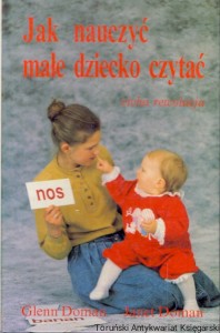 Jak nauczyć małe dziecko czytać : Cicha rewolucja  / Glenn Doman, Janet Doman  