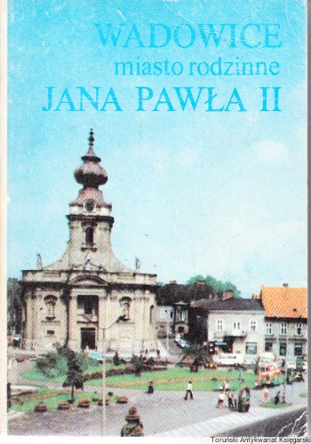 wadowice miasto rodzinne jana_0001.jpg