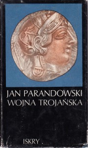 Wojna trojańska / Jan Parandowski