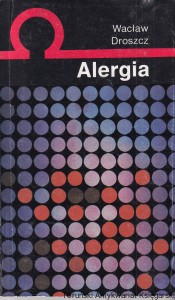 Alergia / Wacław Droszcz 