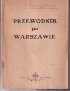 Przewodnik po Warszawie / wydał Mieczysław Majcher