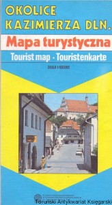Okolice Kazimierza Dln. : Mapa turystyczna  / Praca zbiorowa